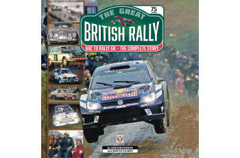 The Great British Rally: RAC to Rally GB: The Complete Story   BOOK 9901020081