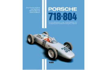 Porsche 718+804-Adventure into Formula 1 during the 1.5l era